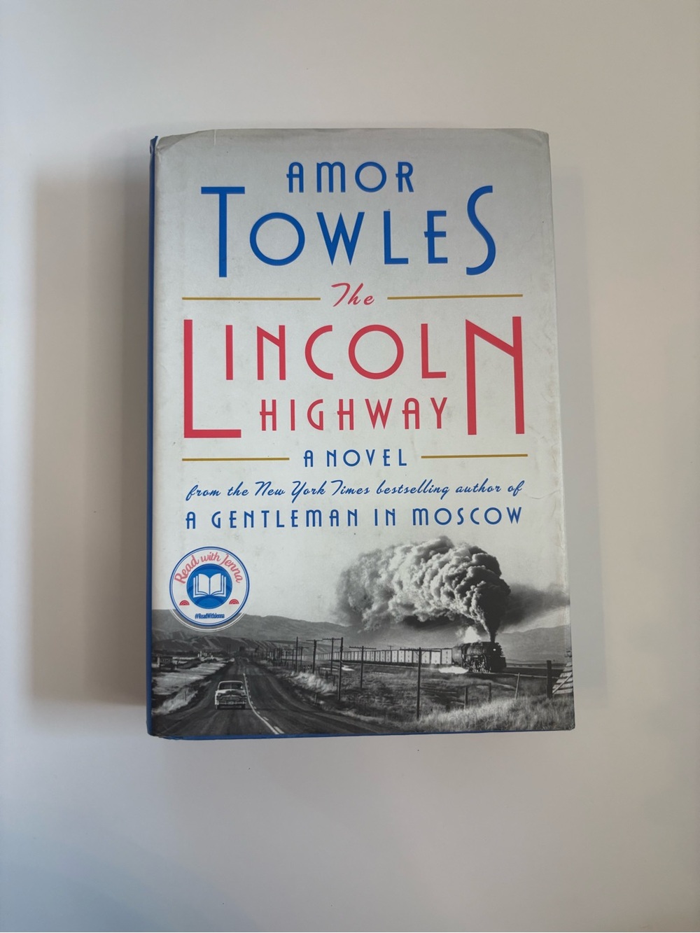 Amor Towles The Lincoln Highway Hardcover - White, Red, Blue Read with Jenna
